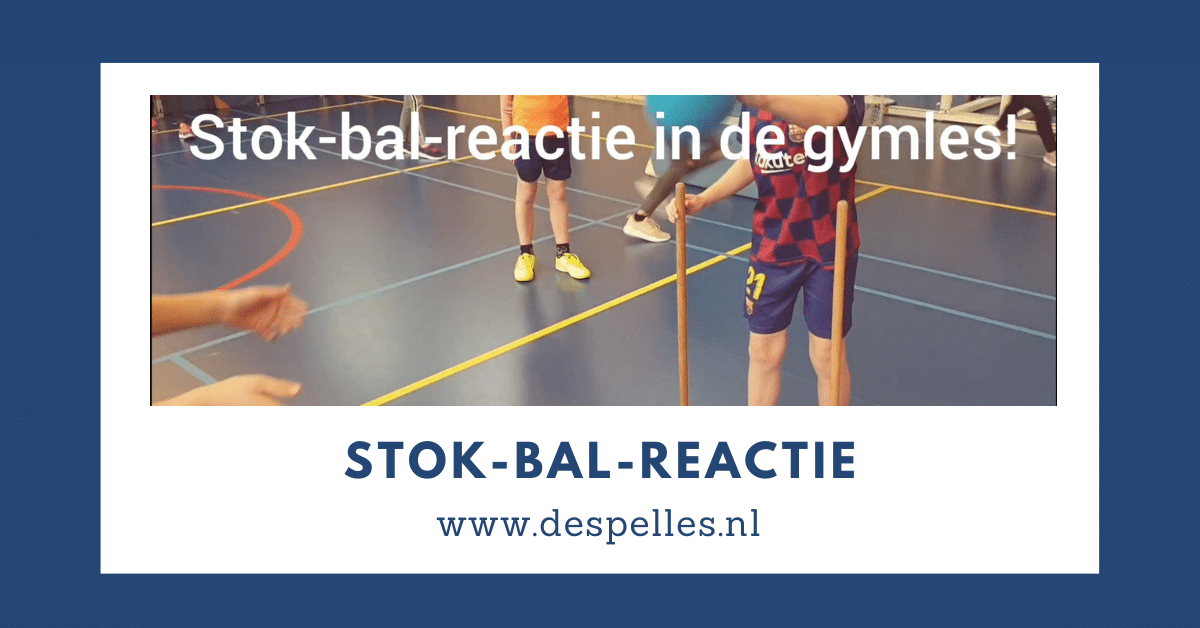 Stok-Bal-Reactie in de gymles