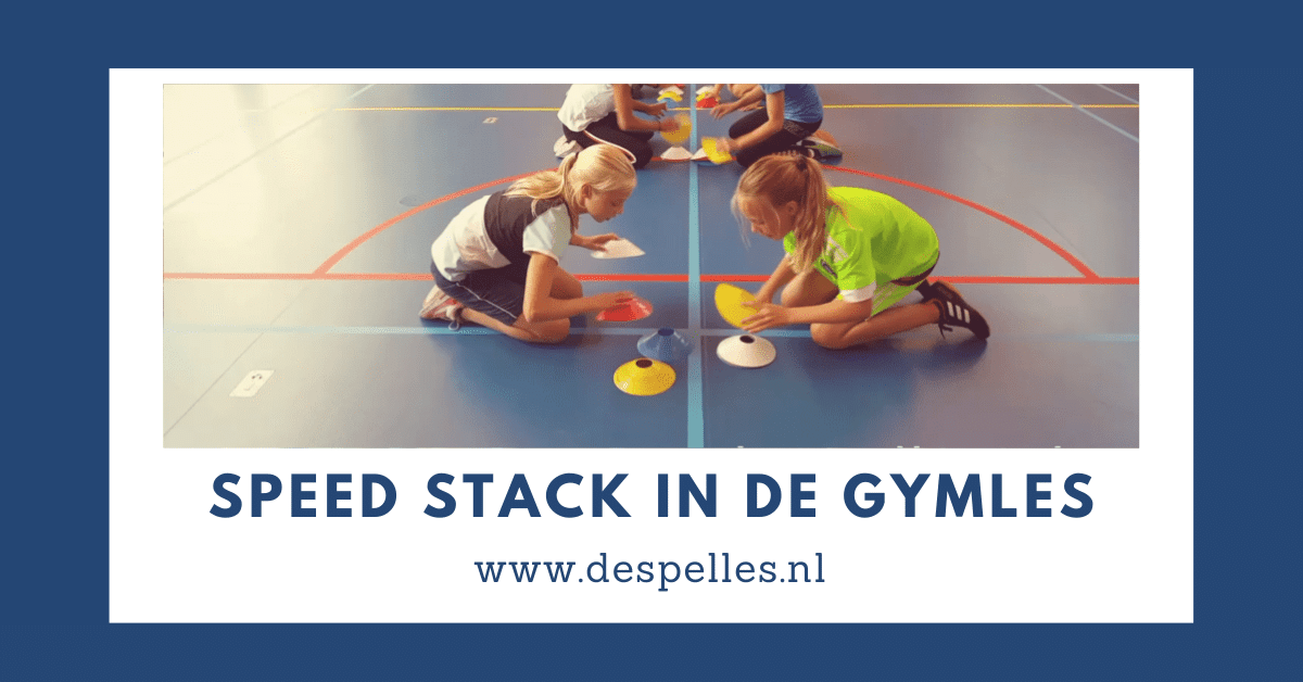 Speed Stack in de gymles