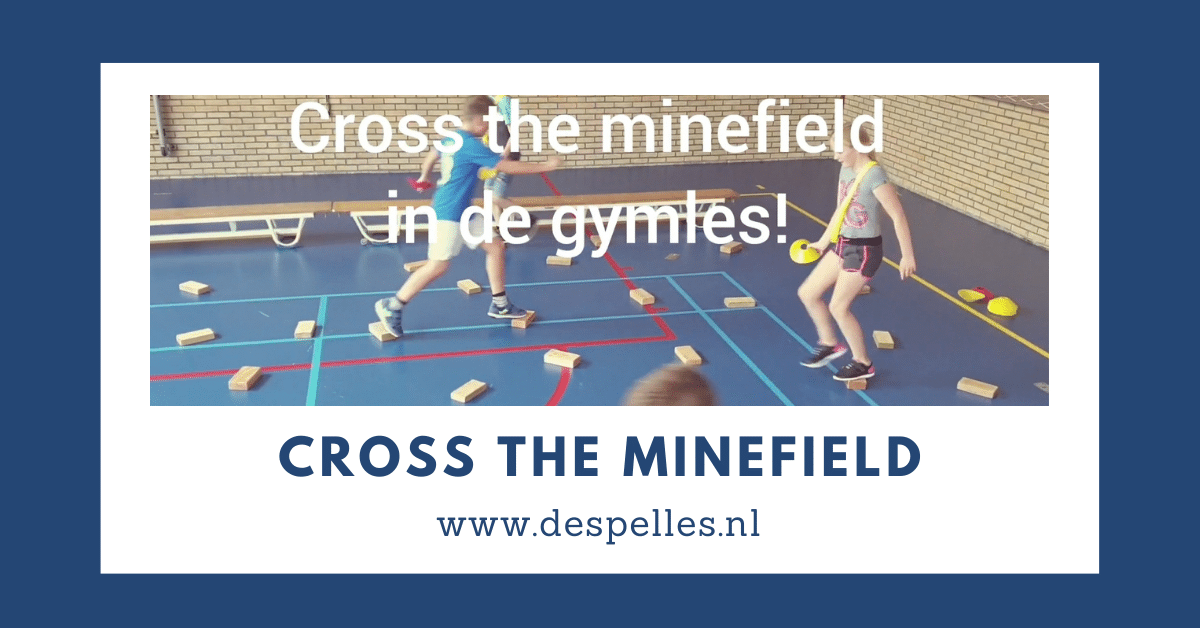 Cross the minefield in de gymles