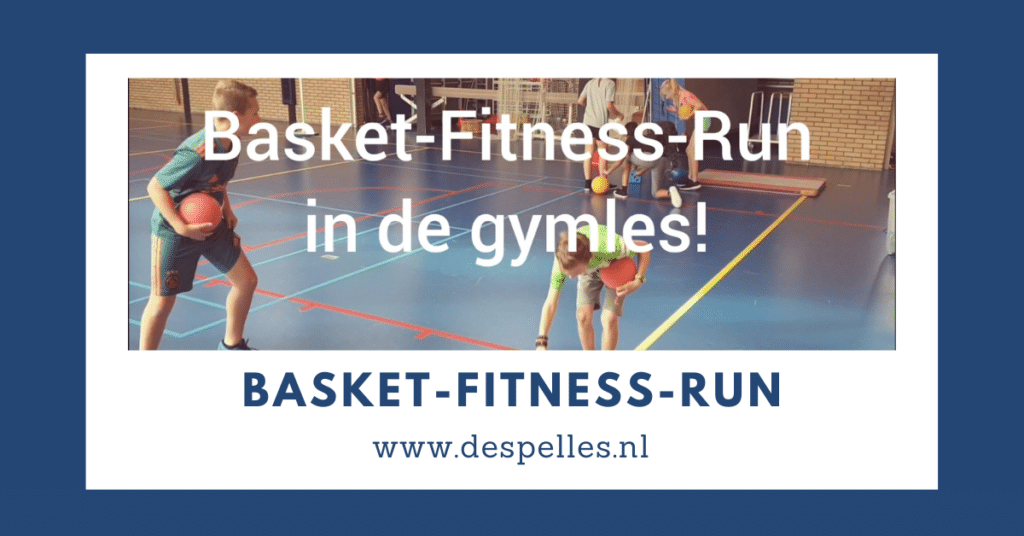 Basket-Fitness-Run in de gymles