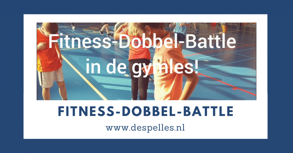 Fitness-Dobbel-Battle in de gymles