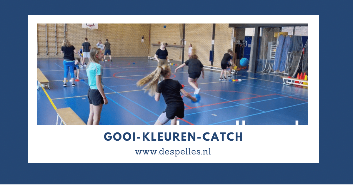 Gooi-Kleuren-Catch in de gymles