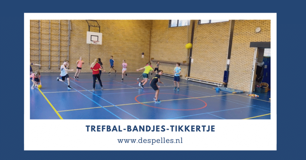 Trefbal-Bandjes-Tikkertje in de gymles